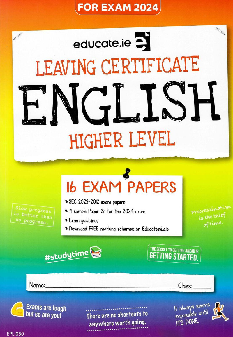 Educate.ie - Exam Papers - Leaving Cert - English - Higher Level - Exam 2024 by Educate.ie on Schoolbooks.ie