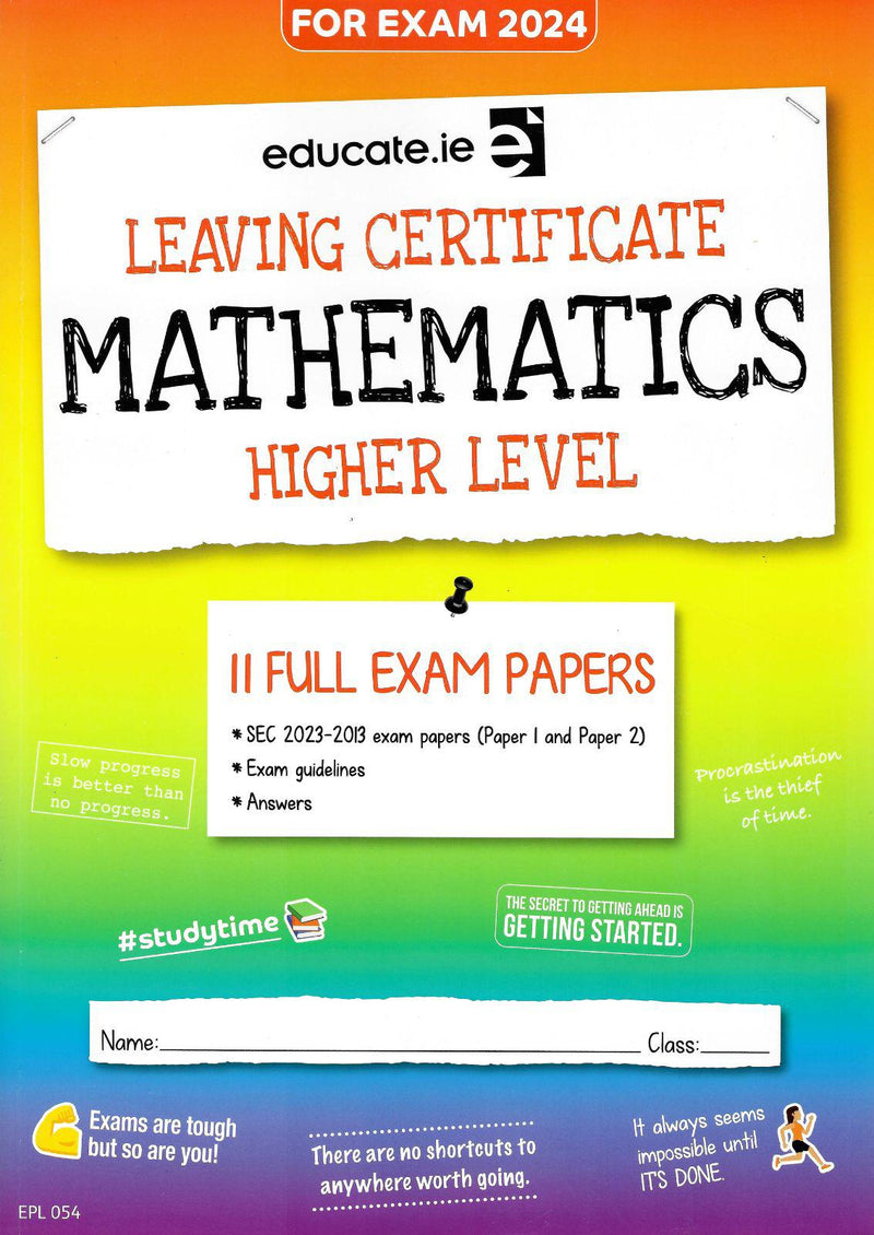 Educate.ie - Exam Papers - Leaving Cert - Maths - Higher Level - Exam 2024 by Educate.ie on Schoolbooks.ie