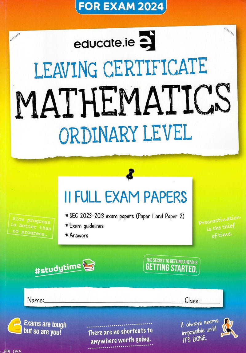 Educate.ie - Exam Papers - Leaving Cert - Maths - Ordinary Level - Exam 2024 by Educate.ie on Schoolbooks.ie