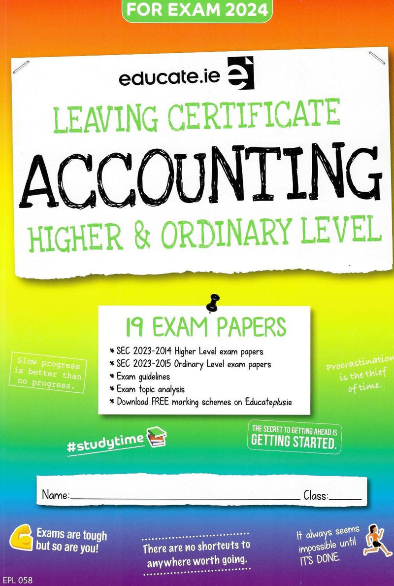 Educate.ie - Exam Papers - Leaving Cert - Accounting - Higher & Ordinary Level - Exam 2024 by Educate.ie on Schoolbooks.ie