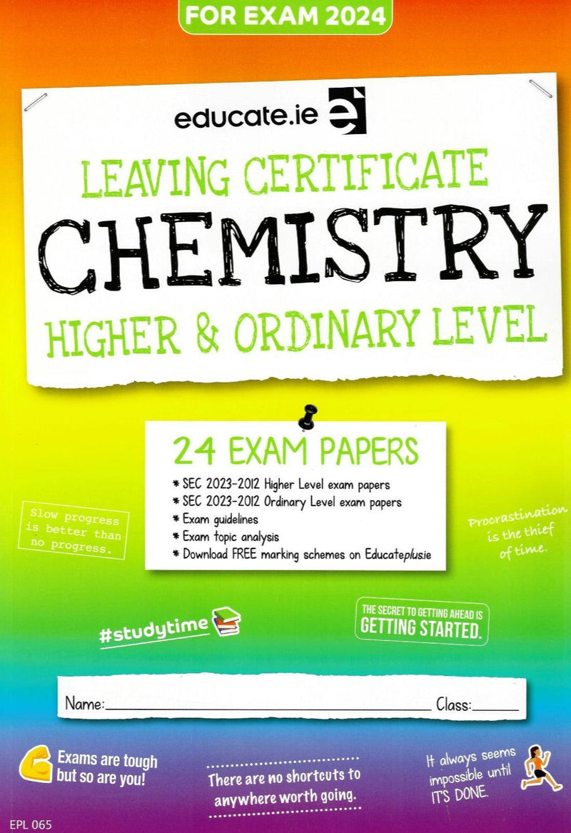 Educate.ie - Exam Papers - Leaving Cert - Chemistry - Higher & Ordinary Level - Exam 2024 by Educate.ie on Schoolbooks.ie