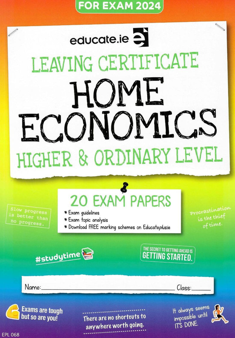 Educate.ie - Exam Papers - Leaving Cert - Home Economics - Higher & Ordinary Level - Exam 2024 by Educate.ie on Schoolbooks.ie