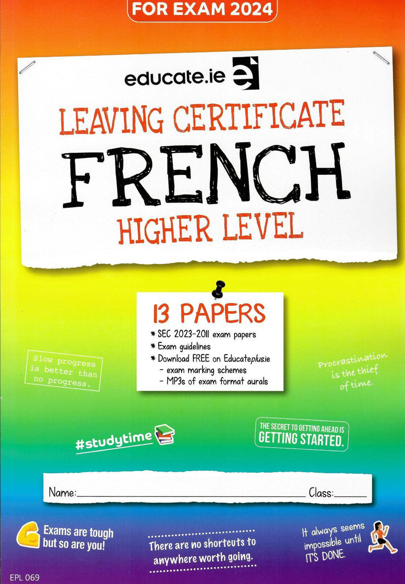 Educate.ie - Exam Papers - Leaving Cert - French - Higher Level - Exam 2024 by Educate.ie on Schoolbooks.ie