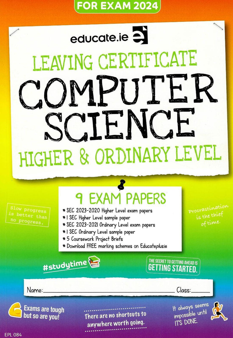 Educate.ie - Exam Papers - Leaving Cert - Computer Science - Higher & Ordinary Level - Exam 2024 by Educate.ie on Schoolbooks.ie