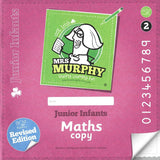 Mrs Murphy's Maths Copies - Pack of 2 - Junior Infants - 2nd / New Edition (2024) by Edco on Schoolbooks.ie