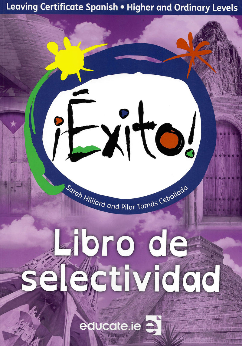 Exito! - Textbook & Libro de Practica & Libro de Selectividad - Set by Educate.ie on Schoolbooks.ie
