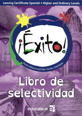 Exito! - Libro de Practica & Libro de Selectividad Book Only by Educate.ie on Schoolbooks.ie