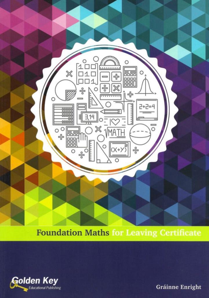 Foundation Maths for Leaving Certificate by Golden Key on Schoolbooks.ie
