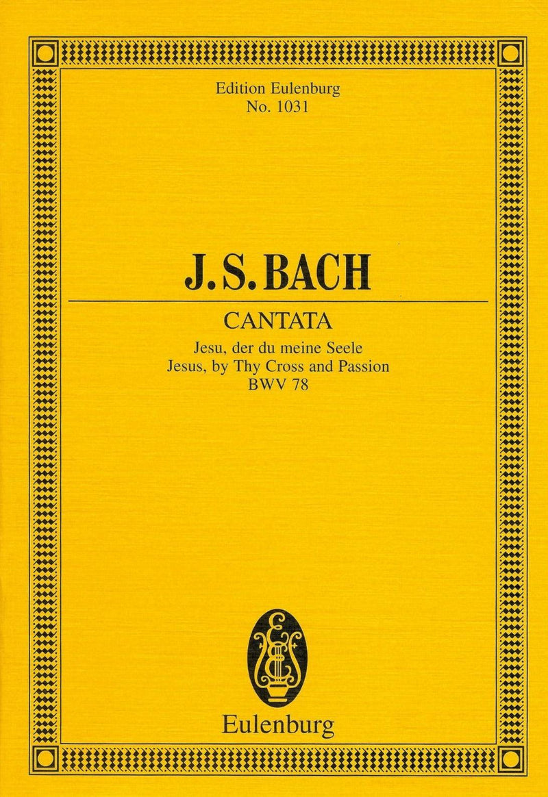 Cantata No. 78: Jesus, by Thy Cross and Passion by The Sound Shop Ltd on Schoolbooks.ie