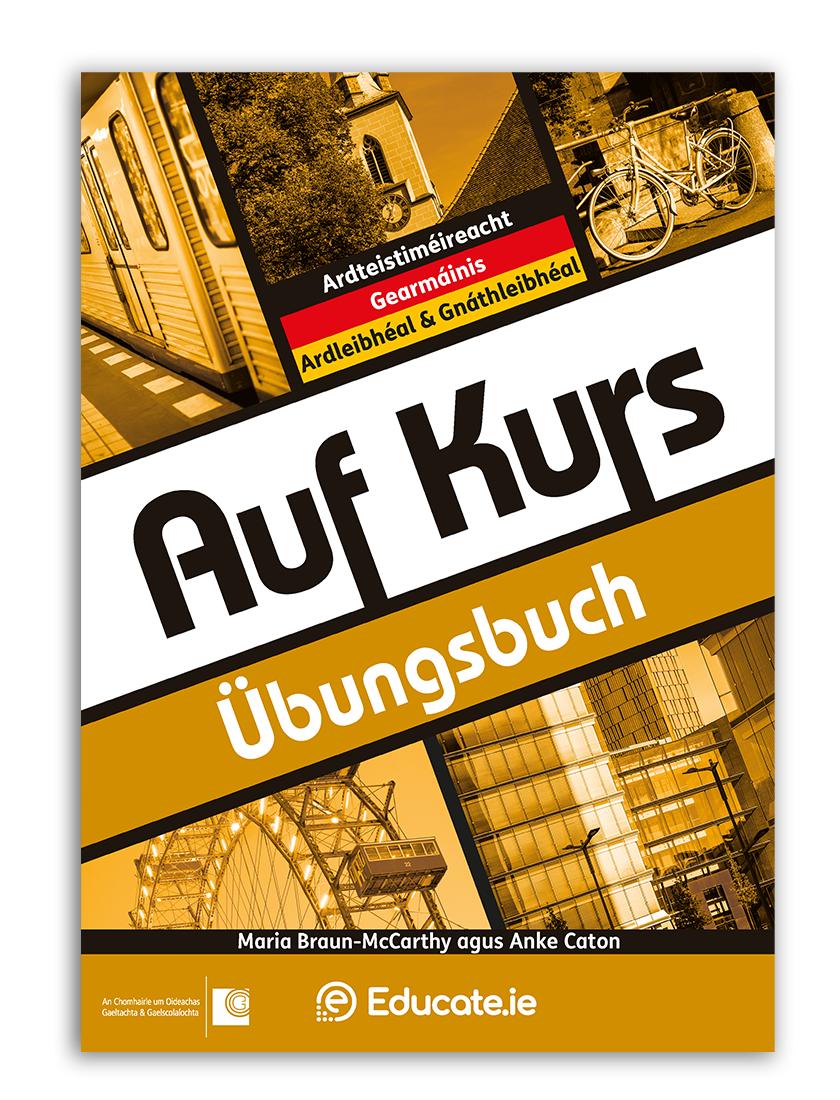 ■ Auf Kurs - Textbook & Prüfungskompass/Übungsbuch - Set - Gaeilge Edition by Educate.ie on Schoolbooks.ie