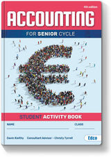 Accounting for Senior Cycle - Student Activity Book Only - 4th / New Edition (2021) by Edco on Schoolbooks.ie