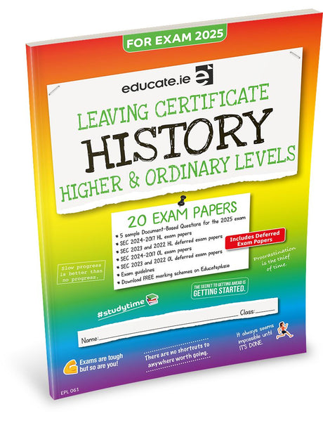 Educate.ie - Exam Papers - Leaving Cert - History - Higher & Ordinary Level - Exam 2025 by Educate.ie on Schoolbooks.ie