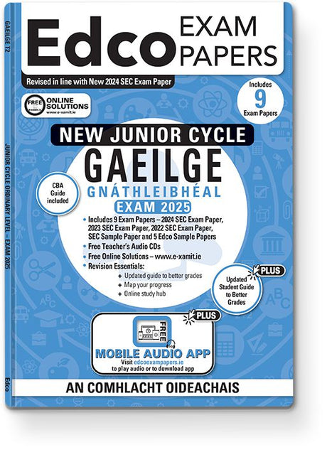 Exam Papers - Junior Cycle - Gaeilge / Irish - Gnáthleibhéal / Ordinary Level - Exam 2025 by Edco on Schoolbooks.ie