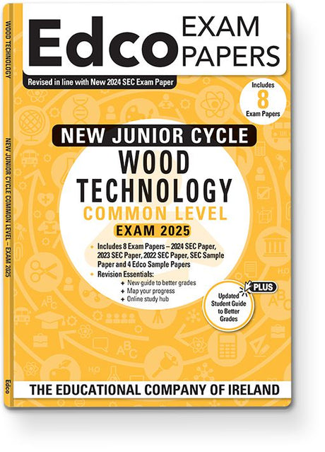 ■ Exam Papers - Junior Cycle - Wood Technology - Common Level - Exam 2025 by Edco on Schoolbooks.ie