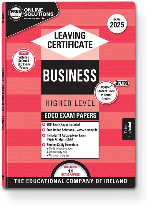 Exam Papers - Leaving Cert - Business - Higher Level - Exam 2025 by Edco on Schoolbooks.ie