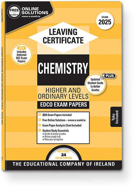 Exam Papers - Leaving Cert - Chemistry - Higher & Ordinary Levels - Exam 2025 by Edco on Schoolbooks.ie