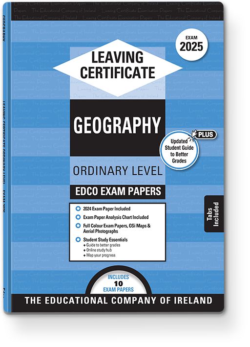 Exam Papers - Leaving Cert - Geography - Ordinary Level - Exam 2025 by Edco on Schoolbooks.ie