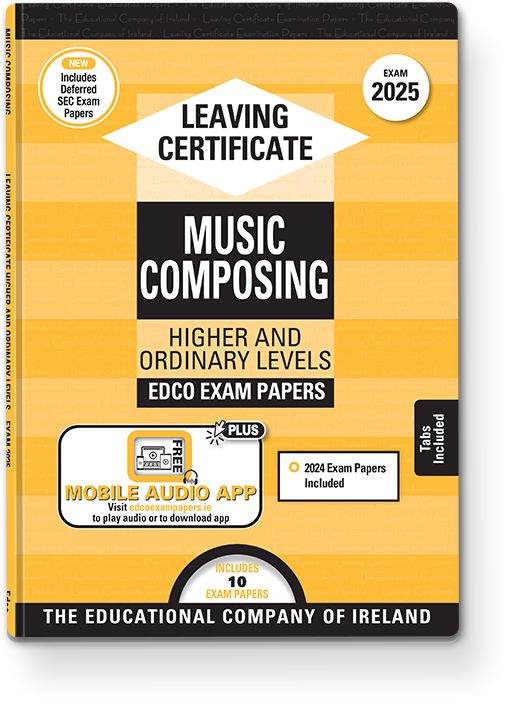 Exam Papers - Leaving Cert - Music - Higher & Ordinary Levels - Exam 2025 by Edco on Schoolbooks.ie