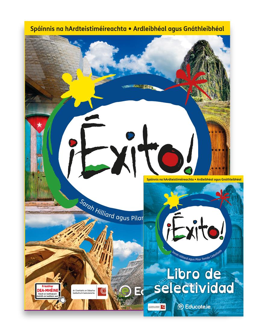 ■ Exito! - Textbook & Libro de Practica & Libro de Selectividad - Set - Gaeilge Edition by Educate.ie on Schoolbooks.ie