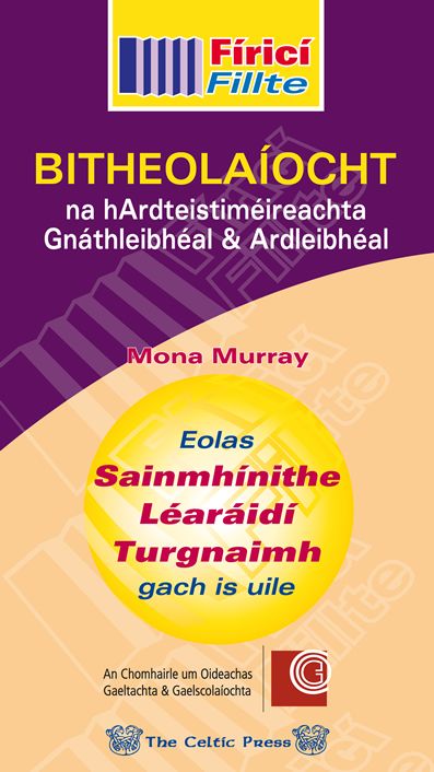 Fíricí Fillte - Bitheolaíocht - Na hArdteistiméireachta - Gnáthleibhéal & Ardleibhéal by Celtic Press (now part of CJ Fallon) on Schoolbooks.ie