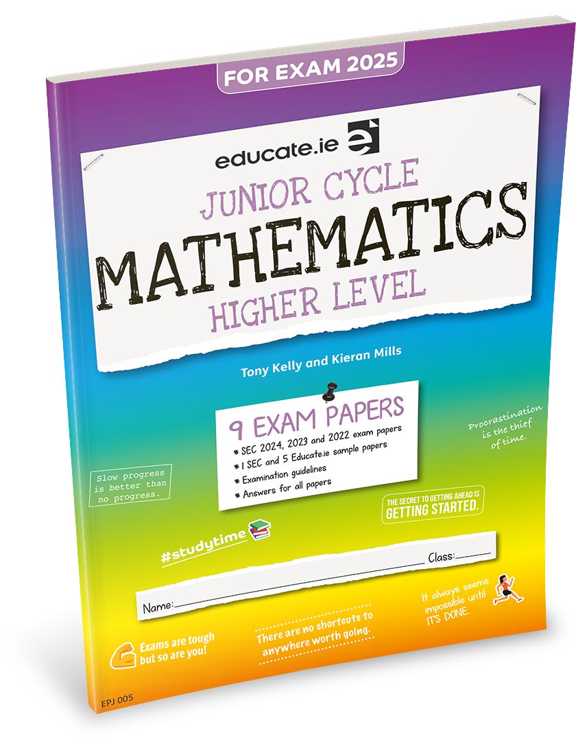 Educate.ie - Exam Papers - Junior Cycle - Maths - Higher Level - Exam 2025 by Educate.ie on Schoolbooks.ie