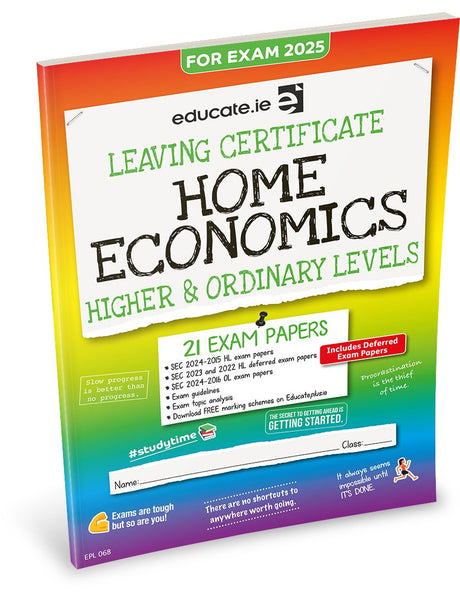 Educate.ie - Exam Papers - Leaving Cert - Home Economics - Higher & Ordinary Level - Exam 2025 by Educate.ie on Schoolbooks.ie