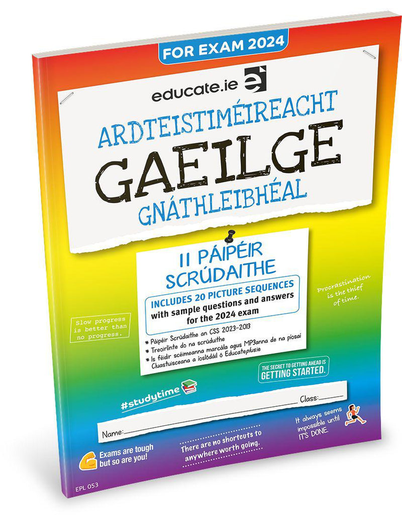 Educate.ie - Exam Papers - Leaving Cert - Gaeilge / Irish - Ordinary Level - Exam 2024 by Educate.ie on Schoolbooks.ie