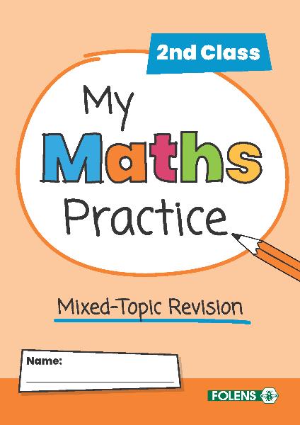 My Maths Practice - 2nd Class by Folens on Schoolbooks.ie