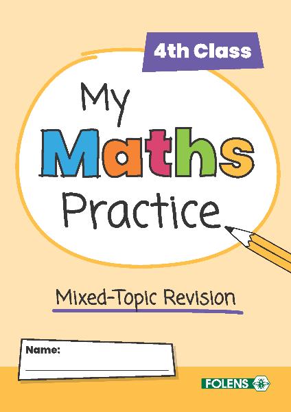 My Maths Practice - 4th Class by Folens on Schoolbooks.ie