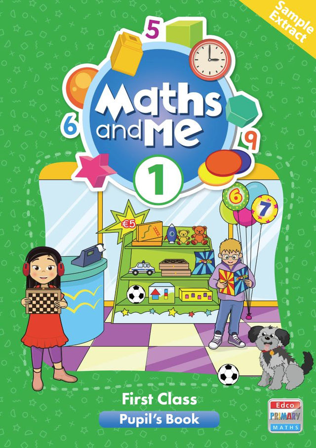 Maths and Me 1 - Pupils Book & Home School Links Book & Progress Assessment Booklet - Set - First Class by Edco on Schoolbooks.ie