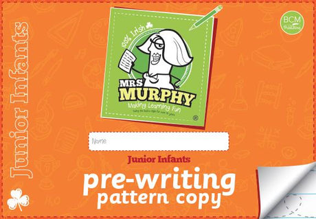 Mrs Murphy's Junior Infants Copies - Pattern Copy Only by Edco on Schoolbooks.ie