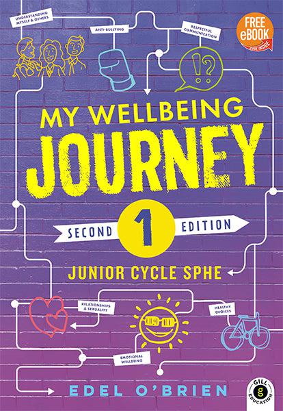My Wellbeing Journey 1 - 2nd / New Edition (2024) by Gill Education on Schoolbooks.ie