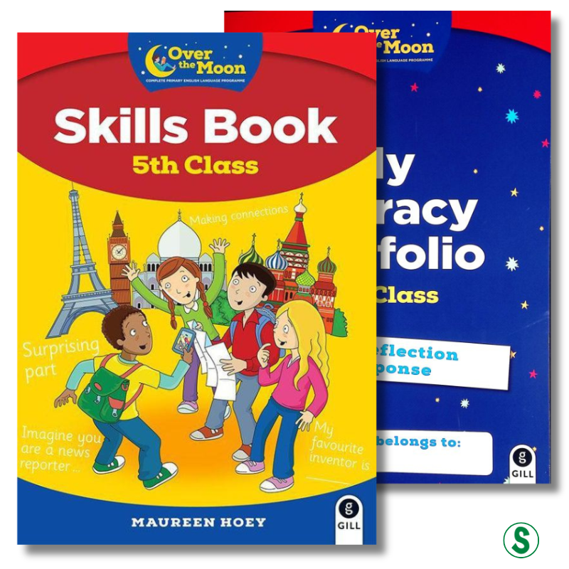 Over The Moon - 5th Class - Skills Book and My Literacy Portfolio Set