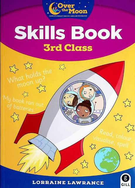 Over The Moon - 3rd Class Skills Book by Gill Education on Schoolbooks.ie