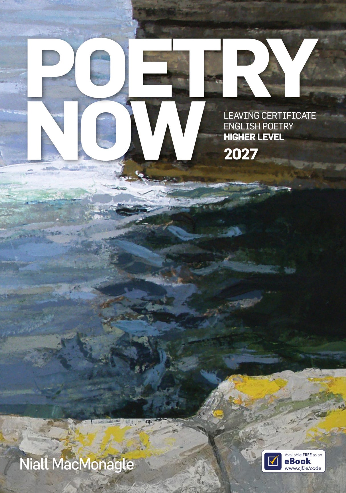 Poetry Now 2027 - Higher Level by CJ Fallon on Schoolbooks.ie