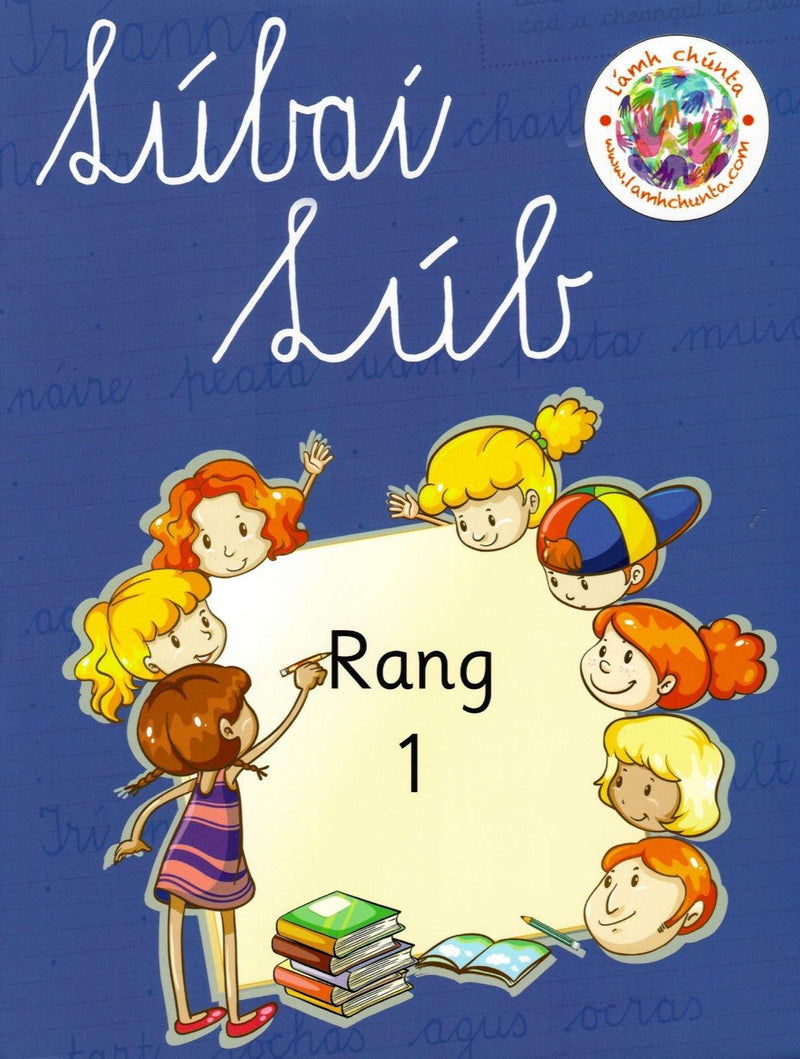 Lúbaí Lúb - Rang 1 by Lamh Chunta on Schoolbooks.ie