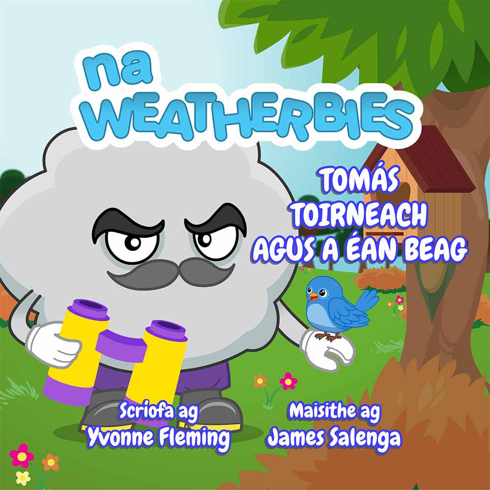 Tomás Toirneach agus a Éan Beag - Leabhar 8