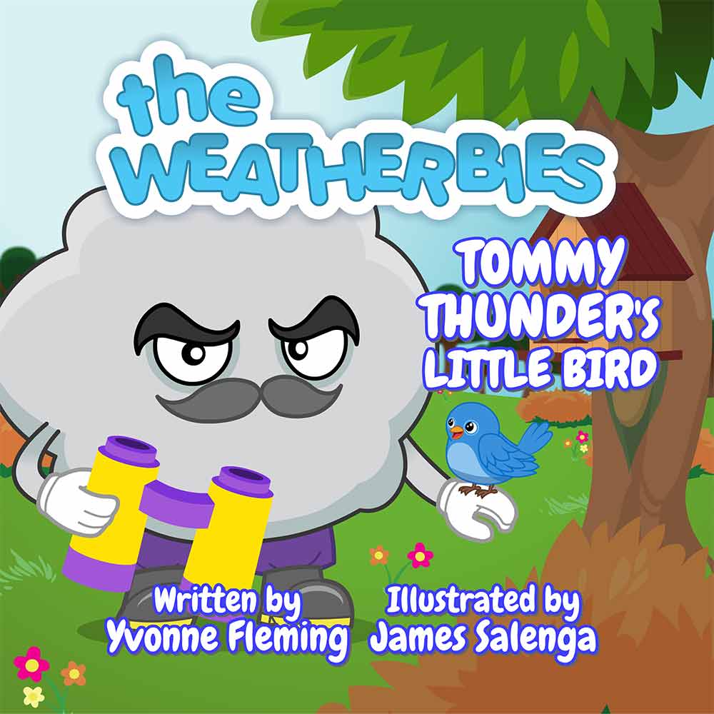 Tommy Thunder’s Little Bird - Book 8
