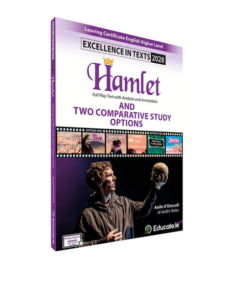 Excellence in Texts - Higher Level - Hamlet 2028 (Aoife’s Notes) + 2 Comparative Study Options Textbook by Educate.ie on Schoolbooks.ie
