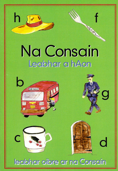 Na Consain - Leabhar 1 - Ceim 1 by Muintearas on Schoolbooks.ie