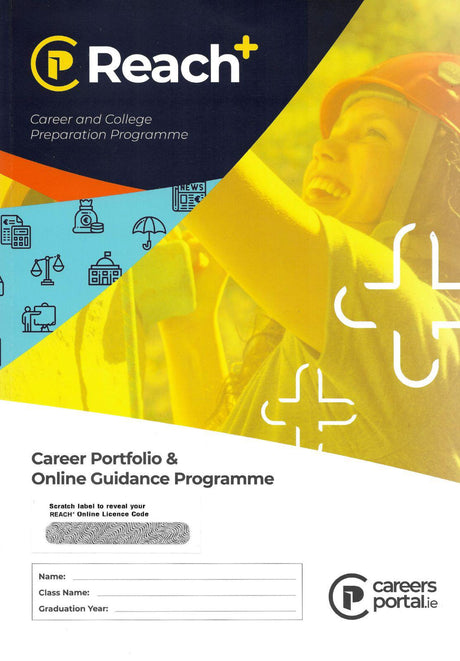 REACH+ - Senior Cycle - Career and College Preparation Programme - Workbook by CareersPortal on Schoolbooks.ie