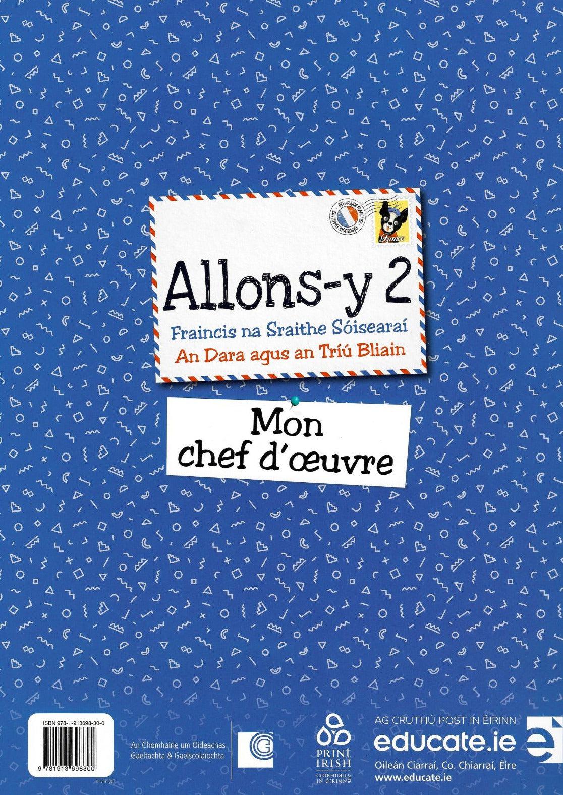 Allons-y 2 - Gaeilge edition - Textbook and Mon chef d'oeuvre Book - Set by Educate.ie on Schoolbooks.ie