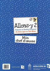 Allons-y 2 - Gaeilge edition - Textbook and Mon chef d'oeuvre Book - Set by Educate.ie on Schoolbooks.ie