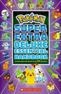 ■ Pokemon - Super Extra Deluxe Essential Handbook by Scholastic on Schoolbooks.ie