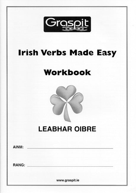 Irish Verbs Made Easy - Workbook by Graspit on Schoolbooks.ie