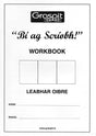 Bí Ag Scríobh! - Workbook by Graspit on Schoolbooks.ie