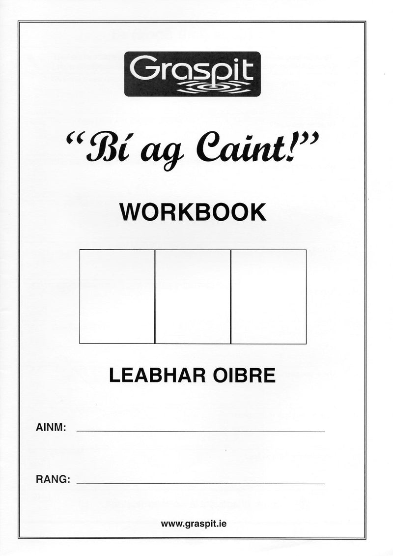 Bí ag Caint! - Workbook by Graspit on Schoolbooks.ie