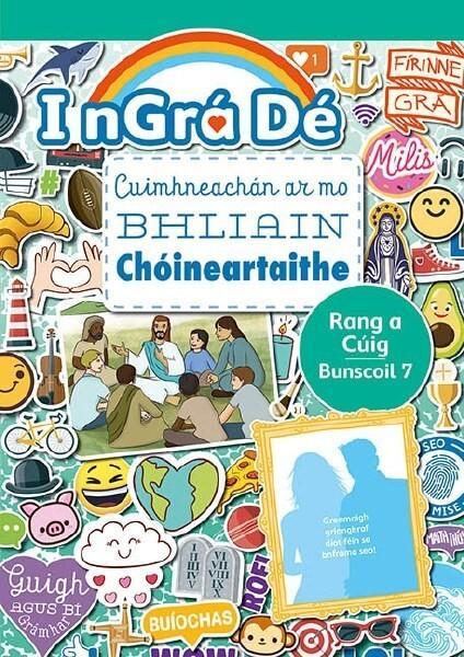 I nGra De - Cuimhneachán ar mo Bhliain Chóineartaithe - 5th Class by Veritas (now part of Folens) on Schoolbooks.ie