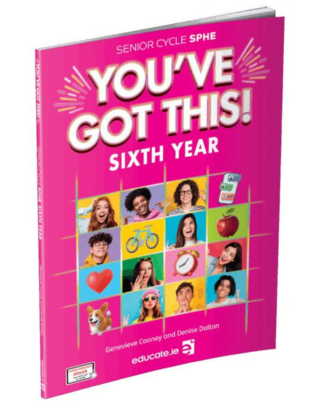 ■ You’ve Got This! - Sixth Year by Educate.ie on Schoolbooks.ie