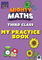 Mighty Maths - 3rd Class - My Practice Book by Gill Education on Schoolbooks.ie
